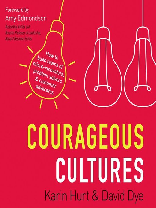 Title details for Courageous Cultures by Karin Hurt - Available